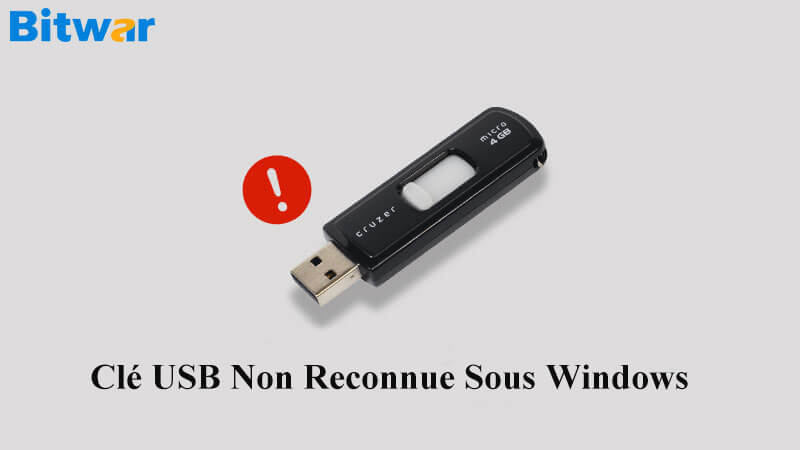 clé USB non reconnue